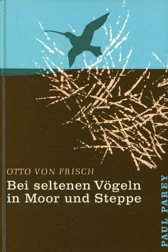 Download Bei seltenen Vögeln in Moor und Steppe Download Bei seltenen Vögeln in Moor und Steppe