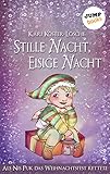 Stille Nacht, eisige Nacht: Als Nis Puk das Weihnachtsfest rettete by Kari Köster-Lösche