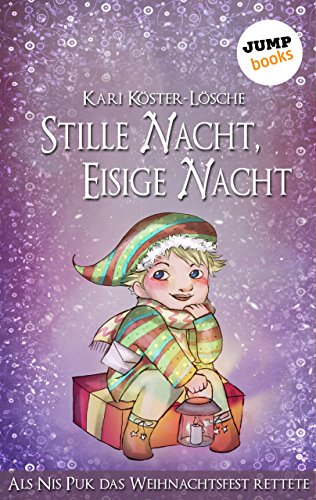 Stille Nacht, eisige Nacht: Als Nis Puk das Weihnachtsfest rettete