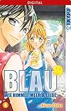Blau - Wie Himmel, Meer und Liebe 04 (Blau - Wie Himmel, Meer & Liebe 4) by 