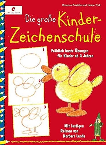 Download Die große Kinderzeichenschule: Fröhlich bunte Übungen für Kinder ab 4 Jahren. Mit lustigen Reimen Download Die große Kinderzeichenschule: Fröhlich bunte Übungen für Kinder ab 4 Jahren. Mit lustigen Reimen