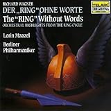 Der Ring ohne Worte - Lorin Maazel