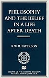 Image de Philosophy and the Belief in a Life After Death