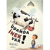 Odamda İnek Var!
