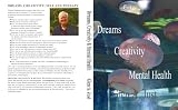 Image de Dreams, Creativity & Mental Health (English Edition)