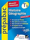 Histoire-Géographie Tle S - Prépabac Réussir l'examen: cours et sujets de bac corrigés - Terminale S