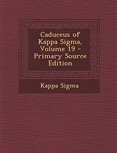 Preisvergleich Produktbild Caduceus of Kappa SIGMA, Volume 19