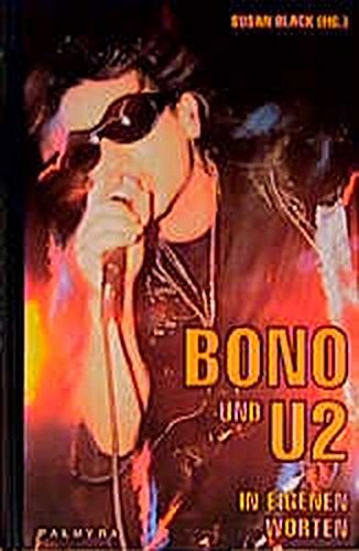 Download Bono und U2: In eigenen Worten Download Bono und U2: In eigenen Worten