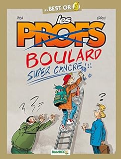 jaquette livre Les profs Best Or - Boulard fait sa rentrée