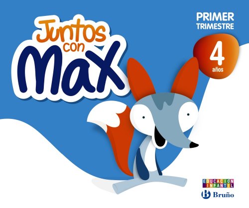 Juntos con Max 4 años Primer trimestre (Juntos con Lola, Max y Zeta)