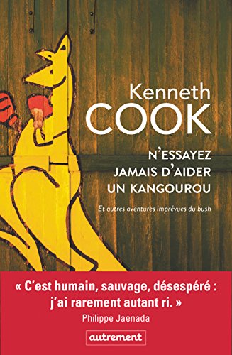 couverture de : N'essayez jamais d'aider un kangourou / et autres aventur...