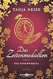 Image de Das Zeitenmedaillon - Die Auserwählte