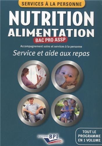 Nutrition Alementation - Bac Pro Assp de Heron (1 janvier 2012) Relié francais