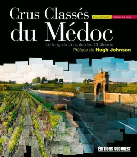 Télécharger Crus Classés du Médoc PDF Ebook En Ligne