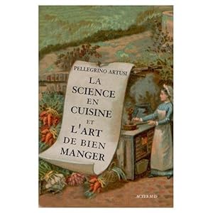 La Science en cuisine et l'art de bien manger Livre en Ligne La Science en cuisine et l'art de bien manger Livre en Ligne - Telecharger Ebook