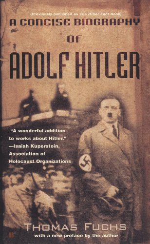 A Concise Biography of Adolf Hitler (English Edition)
