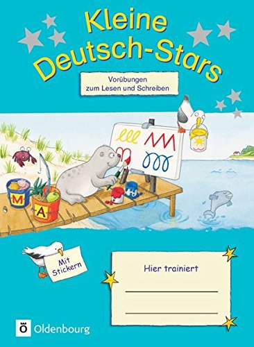 Kleine Deutsch-Stars: Vorübungen zum Schreiben und Lesen, 1. Schuljahr. Übungsheft mit Lösungen
