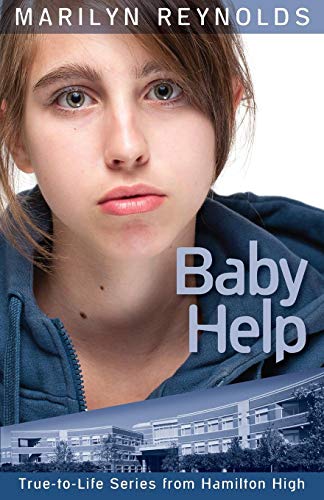Baby Help (Hamilton High True-To-Life, Band 6)