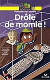 Francette top secrète : Drôle de momie !