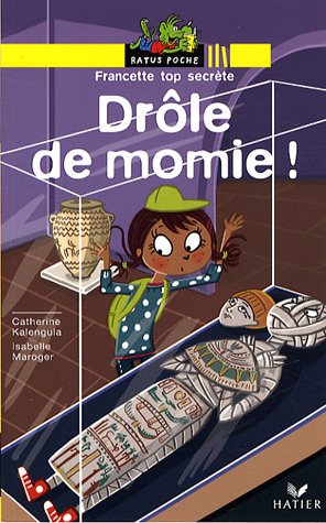 couverture de : Dr&ocirc;le de Momie !
