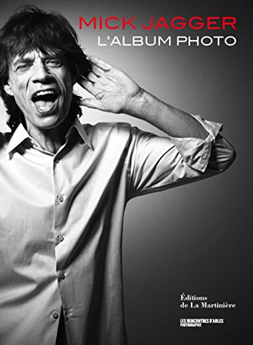 Mick Jagger : L'album photo