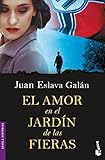  El amor en el jardín de las fieras (Novela histórica)