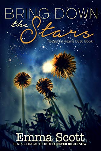 Bring Down the Stars (Beautiful Hearts Duet Book 1) (English Edition) Bring Down the Stars (Beautiful Hearts Duet Book 1) (English Edition)