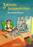 3-Minuten-Jungsgeschichten für schöne Träume by