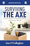 Image de Surviving The Axe : The Irish Guide To Handling Redundancy And Finding A New Job
