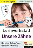 Lernwerkstatt Unsere Zähne by 