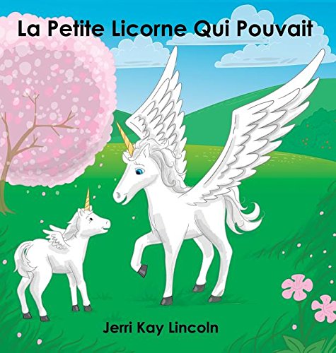 La Petite Licorne Qui Pouvait gratuit