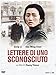 Lettere Di Uno Sconosciuto
