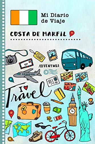 Costa de Marfil Diario de Viaje: Libro de Registro de Viajes Guiado Infantil - Cuaderno de Recuerdos de Actividades en Vacaciones para Escribir, Dibujar, Afirmaciones de Gratitud para Niños y Niñas