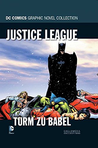 DC Comics Graphic Novel Collection Hardcover #4 - Justice League: Turm zu Babel (2015, Eaglemoss)