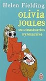 Olivia Joules ou l'imagination hyperactive