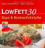 Image de Low Fett 30 - Dips & Brotaufstriche