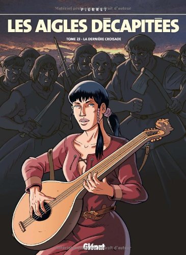 couverture de : La derni&egrave;re croisade