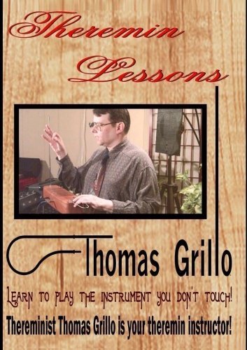 Preisvergleich Produktbild Theremin Lessons DVD by Thomas Grillo