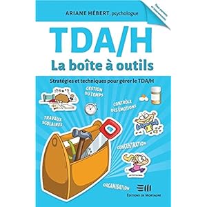 TDA/H - La boîte à outils - Stratégies et techniques pour gérer le TDA/H Livre en Ligne - Telecharger Ebook