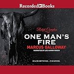 One Man's Fire