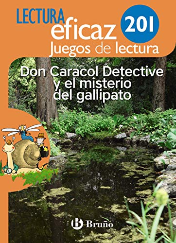 Don Caracol Detective y el misterio del gallipato Juego de Lectura: 201