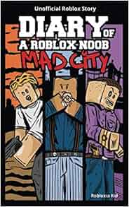 Amazon.fr - Diary of a Roblox Noob: Mad City - Robloxia Kid ... - 