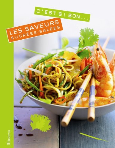 couverture de : Les saveurs sucr&eacute;es-sal&eacute;es