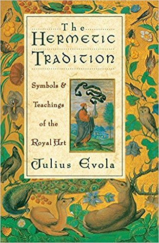The Hermetic Tradition: Symbols and Teachings of the Royal Art (English Edition)