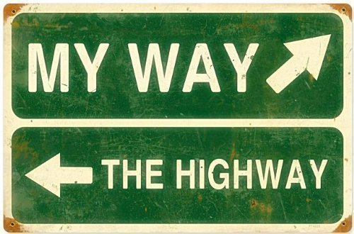 Preisvergleich Produktbild My Way Highway verrostetes Metall Zeichen (pst 1812)