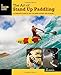 Produktbild The Art of Stand Up Paddling: A Complete Guide to SUP on Lakes, Rivers, and Oceans (How to Paddle)