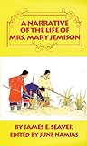 A Narrative of the Life of Mrs. Mary Jemison (English Edition) by 