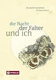 Image de die Nacht, der Falter und ich