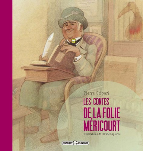 couverture de : Les contes de la Folie M&eacute;ricourt