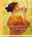 Frauen und Schokolade by 